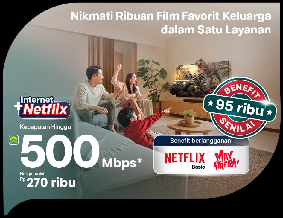 Internet Cepat untuk Keluarga Indonesia - 2
