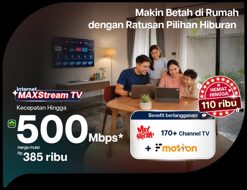 Internet Cepat untuk Keluarga Indonesia - 3